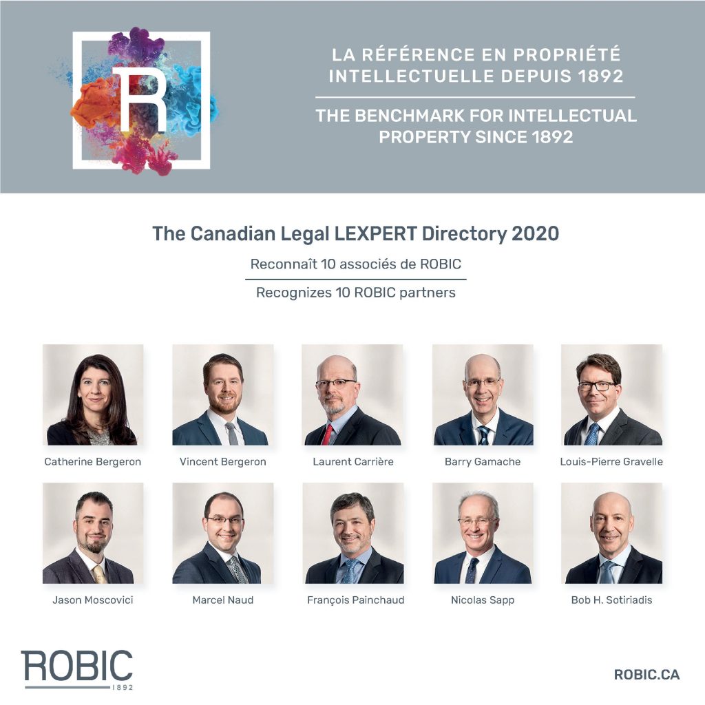 The Canadian Legal Lexpert Directory 2020 reconnait 10 professionnels ROBIC